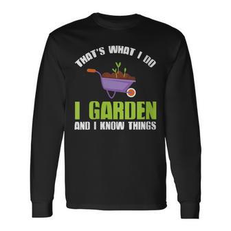 Damen Das Ist Was Ich Im Garten Mache Und Ich Weiß Dinge Mit-Ausschnitt Langarmshirts - Geschenkecke