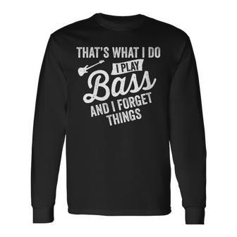 Damen Das Ist Was Ich Tue Ich Spiele Bass Undergesse Dinge Mit-Ausschnitt Langarmshirts - Geschenkecke