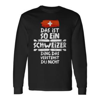 Damen Das Ist So Ein Schweizer Ding Dasersteht Du Nicht Mit-Ausschnitt Langarmshirts - Geschenkecke