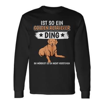 Damen Ist So Ein Golden Retriever Ding Golden Retriever Mit-Ausschnitt Langarmshirts - Geschenkecke