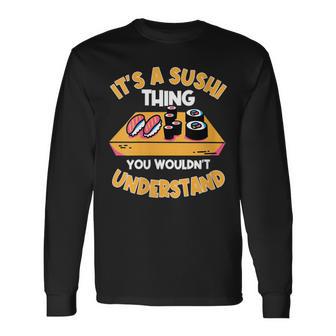 Damen Sushi Ist So Ein Sushi Ding Maki Nigiri Sashimi Mit-Ausschnitt Langarmshirts - Geschenkecke