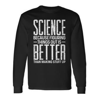 Damen Wissenschaft Weil Es Besser Ist Dinge Zu Finden Als Dinge Zu Erfinden Mit-Ausschnitt Langarmshirts - Geschenkecke