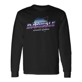 Danielle Name Aestheticaporwave 80S 90S Last Name S Langarmshirts - Geschenkecke