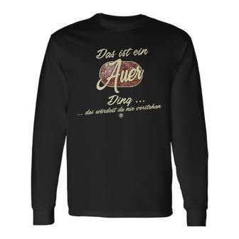 Das Ist Ein Auer Ding Family Auer Langarmshirts - Geschenkecke