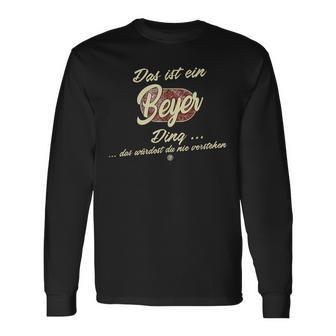 Das Ist Ein Beyer Ding This Is A Beyer Ding Langarmshirts - Geschenkecke