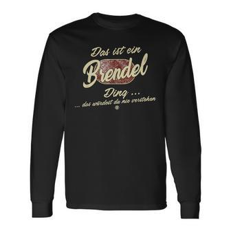 Das Ist Ein Brendel Ding Family Brendel Langarmshirts - Geschenkecke