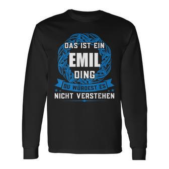 Das Ist Ein Emil Dingorname Langarmshirts - Geschenkecke