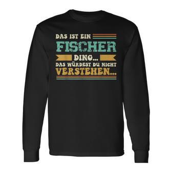 Das Ist Ein Fischer Ding Das Ist Ein Fischer Ding Langarmshirts - Geschenkecke