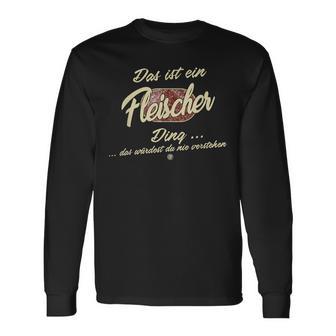 Das Ist Ein Fleischer Ding Lustiges Familie Fleischer Langarmshirts - Geschenkecke