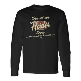 Das Ist Ein Heider Ding Langarmshirts - Geschenkecke