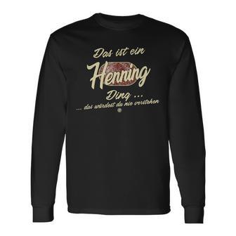 Das Ist Ein Henning Ding Family Henning Langarmshirts - Geschenkecke