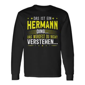 Das Ist Ein Hermann Ding Das Ist Ein Hermann Ding S Langarmshirts - Geschenkecke