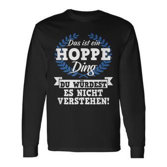 Das Ist Ein Hoppe Ding Du Würdest Es Nichterstand Langarmshirts - Geschenkecke