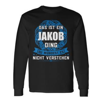 Das Ist Ein Jakob Dingorname Langarmshirts - Geschenkecke