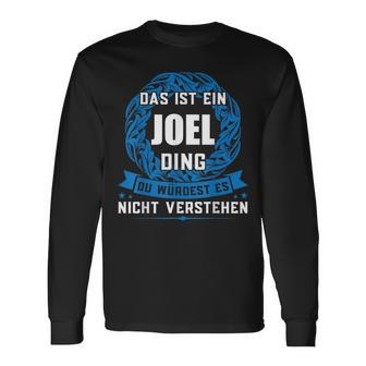 Das Ist Ein Joel Dingorname Langarmshirts - Geschenkecke