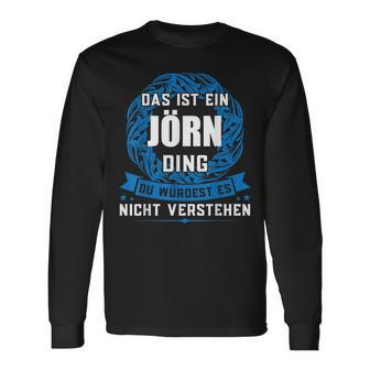 Das Ist Ein Jörn Dingorname Langarmshirts - Geschenkecke