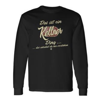 Das Ist Ein Kellner Ding It's A Waiter's Ding Langarmshirts - Geschenkecke