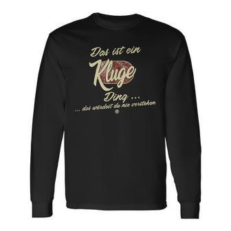 Das Ist Ein Kluge Ding Lustiges Familie Kluge Langarmshirts - Geschenkecke