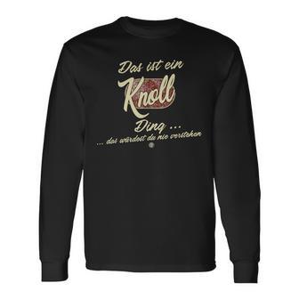 Das Ist Ein Knoll Ding It's A Knoll Ding Family Langarmshirts - Geschenkecke