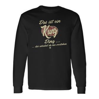 Das Ist Ein Kunz Ding It's A Kunz Ding Family Langarmshirts - Geschenkecke