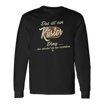 Das Ist Ein Küster Ding Lustiges Familie Küster Langarmshirts - Geschenkecke