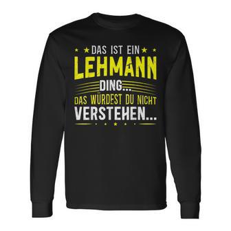 Das Ist Ein Lehmann Das Ist Ein Lehmann Langarmshirts - Geschenkecke