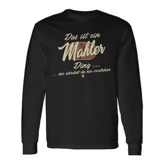 Das Ist Ein Mahler Ding Family Mahler Langarmshirts - Geschenkecke