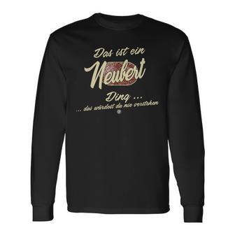 Das Ist Ein Neubert Ding Family Langarmshirts - Geschenkecke