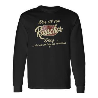 Das Ist Ein Rauscher Ding Family Rauscher Langarmshirts - Geschenkecke