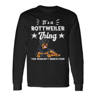 Das Ist Ein Rottweiler Ding Geschenk Rottweiler Langarmshirts - Geschenkecke