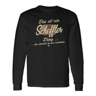 Das Ist Ein Scheffler Ding Family Scheffler Langarmshirts - Geschenkecke