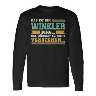 Das Ist Ein Winkler Ding Das Ist Ein Winkler Ding Langarmshirts - Geschenkecke