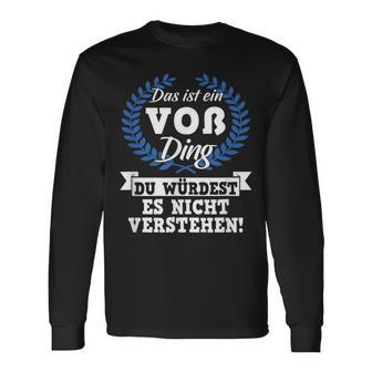 Das Ist Einoß Ding Du Würdest Es Nicht Understand Langarmshirts - Geschenkecke