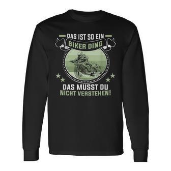 Das Ist So Ein Biker Ding Motorradfahrer Biker Langarmshirts - Geschenkecke