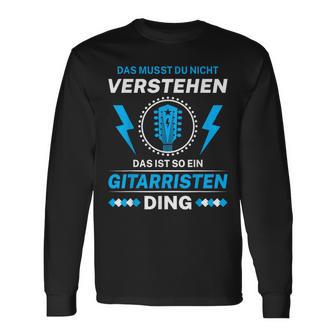 Das Ist So Ein Gitarristen Ding Bassisten Gitarrist Langarmshirts - Geschenkecke