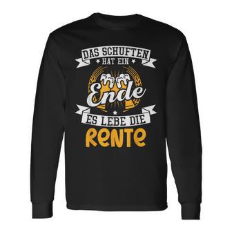 Das Schuften Hat Ende Ruhestand Pension Pension Rentner Langarmshirts - Geschenkecke