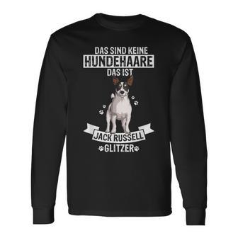 Das Sind Keine Hundehaare Das Ist Jack Russel Glitter Dog Langarmshirts - Geschenkecke