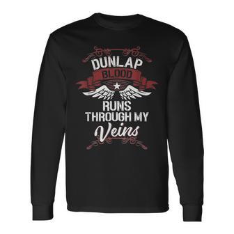 Dunlap Blood Runs Through Myeins Nachname Family Langarmshirts - Geschenkecke