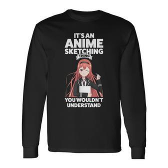 Es Ist Ein Anime-Sketching Ding Anime Merch Langarmshirts - Geschenkecke