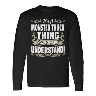 Es Ist Ein Monster Truck Ding Langarmshirts - Geschenkecke