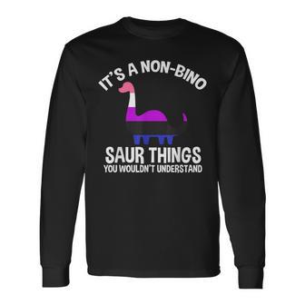 Es Ist Ein Nicht-Bino-Saur Dinge Lgbt Langarmshirts - Geschenkecke