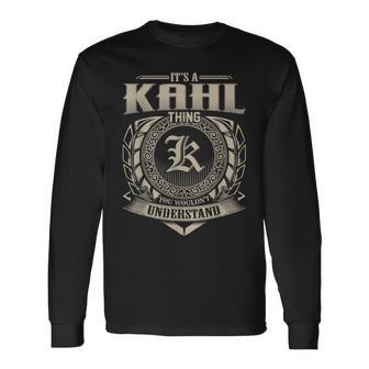 Es Ist Eine Kahl-Sache Die Du Nichterstehen Würdest Nameintage Langarmshirts - Geschenkecke