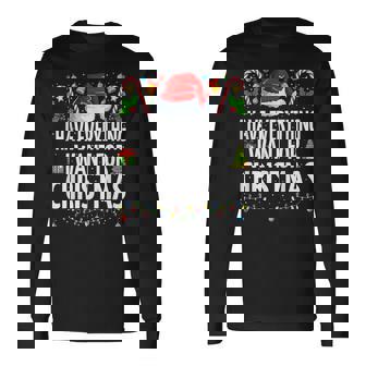 I Have Everything I Want For Christmas Couple Pajama Couples Long Sleeve T-Shirt | Mazezy