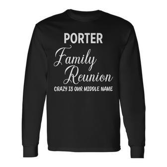 Family Name Porter Reunion Last Name Tag Langarmshirts - Geschenkecke