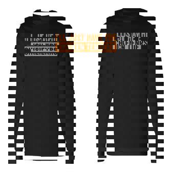 Food Lover I'll Just Have the Chicken Tenders Long Sleeve T-Shirt - Monsterry