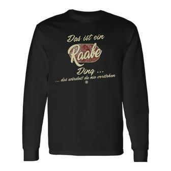 Family Raabe Das Ist Ein Raabe Ding Langarmshirts - Geschenkecke