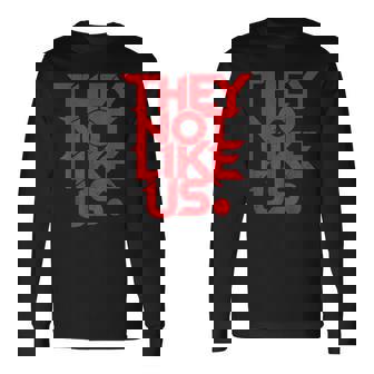 They Not Like Us Text Meaning Vintage Long Sleeve T-Shirt | Mazezy