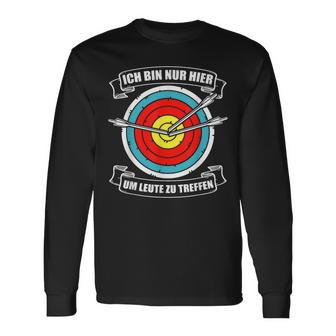 Ich Bin Nur Hier Bogenschütze Arrow Und Bogen Archery Langarmshirts - Geschenkecke