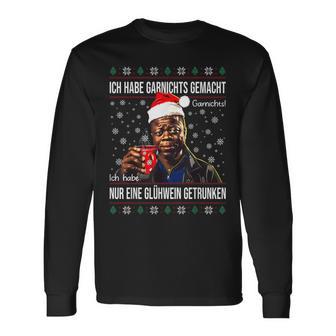 Ich Habe Garnichts Gemacht Nur Eine Glühwein Getrunken Xmas Langarmshirts - Geschenkecke