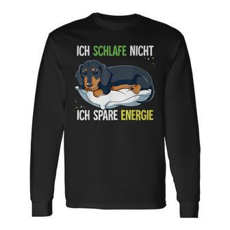 Ich Schlafe Nicht Ich Spare Energy Dachshund Langarmshirts - Geschenkecke